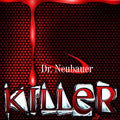 Dr Neubauer Killer